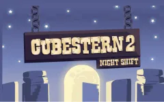 Cubestern 2: Night Shift