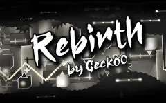 Geometry Dash Rebirth