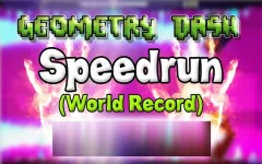 Geometry Dash Speedrun