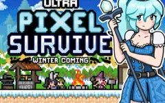 Ultra Pixel Survive Winter Coming